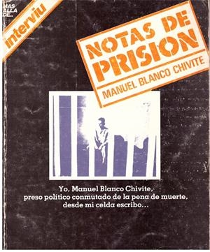 NOTAS DE PRISIÓN. Más allá de.. interviu | 9999900014211 | Blanco Chivite, Manuel. | Libros antiguos y de segunda mano con historia