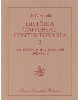 HISTÒRIA UNIVERSAL CONTEMPORÀNIA 3 | 9999900014709 | Duroselle, JB | Libros antiguos y de segunda mano con historia