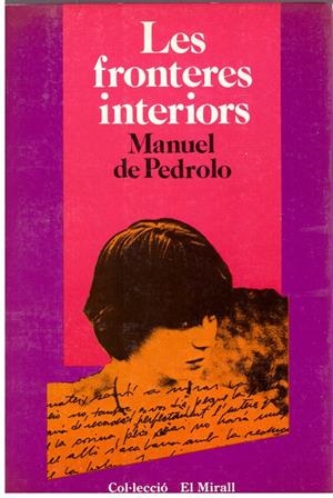 LES FRONTERES INTERIORS. La Terra Prohibida (Vol. 3) | 9999900010930 | Pedrolo, Manuel de | Libros antiguos y de segunda mano con historia