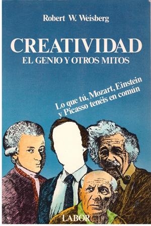 CREATIVIDAD. El Genio Y Otros Mitos | 9999900017687 | Weisberg, Robert W | Libros antiguos y de segunda mano con historia