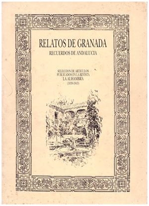 LA ALHAMBRA. RELATOS DE GRANADA. RECUERDOS DE ANDALUCÍA | 9999900018585 | Libros antiguos y de segunda mano con historia