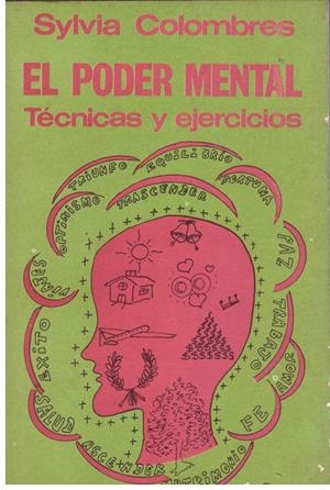 EL PODER MENTAL. Técnicas y Ejercicios | 9999900013962 | Colombres, Sylvia | Libros antiguos y de segunda mano con historia