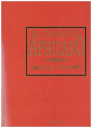 ORACULO AFRICANO. El Espíritu de la vida | 9999900019995 | Satrústegui Pérez-Caballero, Jorge | Libros antiguos y de segunda mano con historia