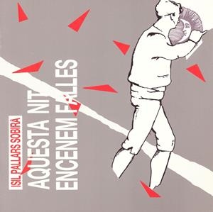 AQUESTA NIT ENCENEM FALLES. Isil Pallars Sobirà. Festa Major de 1987 | 9999900020045 | VV.AA | Libros antiguos y de segunda mano con historia