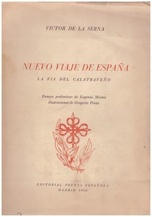 NUEVO VIAJE DE ESPAÑA. La Ruta de los Foramontanos | 9999900116571 | Serna, Victor de la | Libros antiguos y de segunda mano con historia