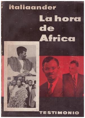 LA HORA DE ÁFRICA | 9999900074055 | Italiaander, Rolf | Libros antiguos y de segunda mano con historia