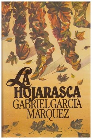 LA HOJARASCA | 9999900076035 | García Márquez, Gabriel | Libros antiguos y de segunda mano con historia