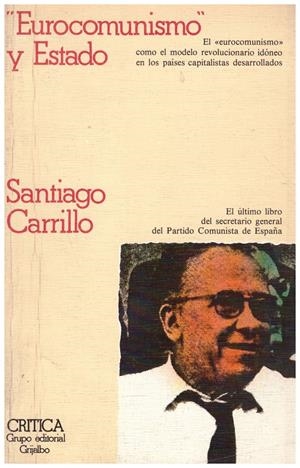EUROCOMUNISMO Y ESTADO | 9999900076424 | Carrillo, Santiago | Libros antiguos y de segunda mano con historia
