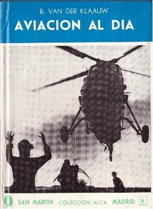 AVIACIÓN AL DÍA | 9999900078794 | Klaauw, B. van der. | Libros antiguos y de segunda mano con historia