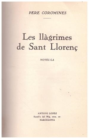 LES LLÁGRIMES DE SANT LLORENÇ | 9999900079975 | Corominas, Pere | Libros antiguos y de segunda mano con historia