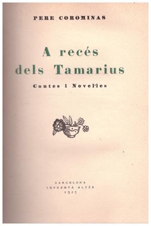 A RECÉS DELS TAMARIUS | 9999900085945 | Corominas, Pere | Libros antiguos y de segunda mano con historia