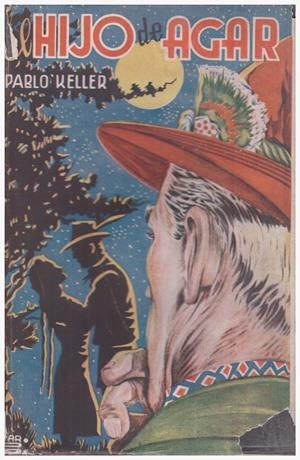 EL HIJO DE AGAR | 9999900086256 | Keller, Paul | Libros antiguos y de segunda mano con historia