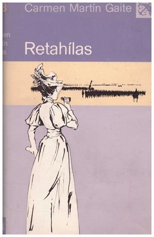 RETAHÍLAS | 9999900088380 | Martín Gaite, Carmen | Libros antiguos y de segunda mano con historia