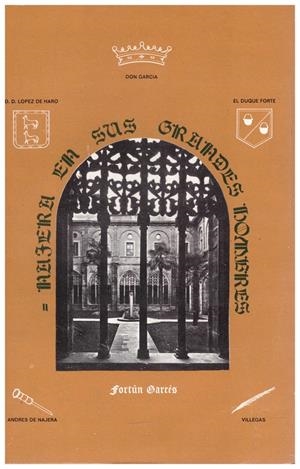 NAJERA EN SUS GRANDES HOMBRES | 9999900092028 | Garces, Fortun | Libros antiguos y de segunda mano con historia