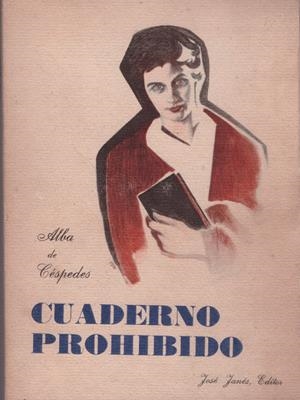 CUADERNO PROHIBIDO | 9999900092967 | Céspedes, Alba de | Libros antiguos y de segunda mano con historia