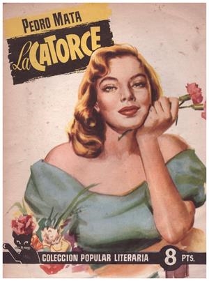 LA CATORCE | 9999900194616 | Mata, Pedro | Libros antiguos y de segunda mano con historia