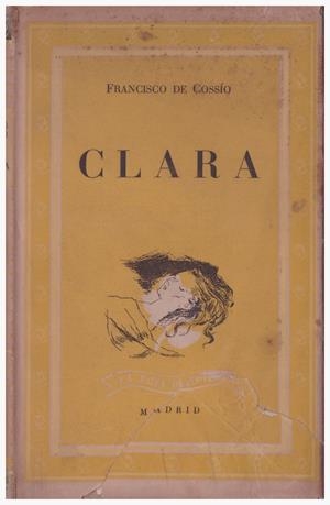 CLARA | 9999900095425 | Cossío, Francisco de | Libros antiguos y de segunda mano con historia