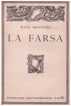 LA FARSA | 9999900096750 | Brandão, Raul | Libros antiguos y de segunda mano con historia