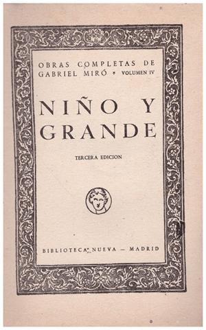 NIÑO Y GRANDE | 9999900096941 | Miró, Gabriel | Libros antiguos y de segunda mano con historia