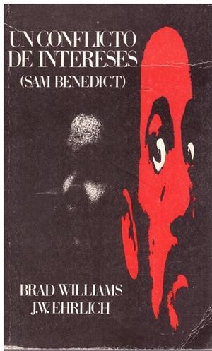 UN CONFLICTO DE INTERESES. (Sam Benedict). | 9999900096972 | Williams, Brad; J. W. Ehrlich. | Libros antiguos y de segunda mano con historia