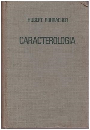 CARACTEROLOGÍA | 9999900098549 | Rohracher, Hubert | Libros antiguos y de segunda mano con historia