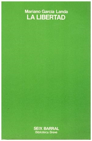 LA LIBERTAD | 9999900099799 | García Landa, Mariano | Libros antiguos y de segunda mano con historia