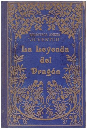 LA LEYENDA DEL DRAGÓN | 9999900100785 | Henz, Miriano | Libros antiguos y de segunda mano con historia
