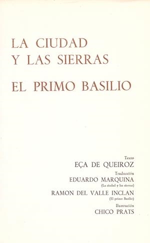 LA CIUDAD Y LAS SIERRAS. EL PRIMO BASILIO | 9999900101263 | Queiroz, Eça de | Libros antiguos y de segunda mano con historia