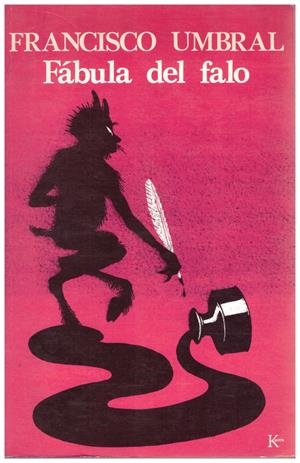 FABULA DEL FALO | 9999900103618 | Umbral, Francisco | Libros antiguos y de segunda mano con historia
