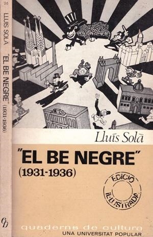 " EL BE NEGRE " (1931-1936) | 9999900107418 | Solà, Lluís | Libros antiguos y de segunda mano con historia