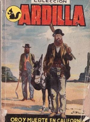 ORO Y MUERTE EN CALIFORNIA | 9999900110036 | Pascual Laporta, Gonzalo | Libros antiguos y de segunda mano con historia