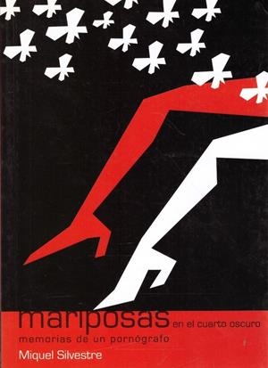 MARIPOSAS EN EL CUARTO OSCURO | 9999900111088 | Silvestre, Miquel | Libros antiguos y de segunda mano con historia