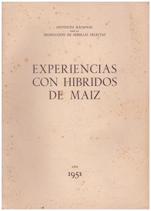 EXPERIENCIAS DESARROLLADAS EN ESPAÑA CON HÍBRIDOS DE MAIZ | 9999900112320 | Libros antiguos y de segunda mano con historia