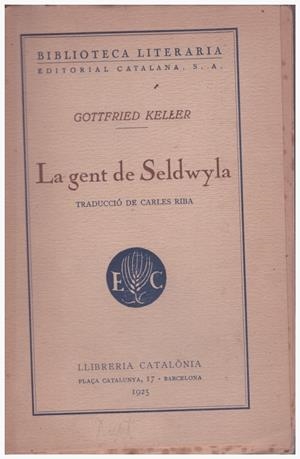 LA GENT DE SELDWYLA | 9999900114546 | Keller, Gottfried | Libros antiguos y de segunda mano con historia