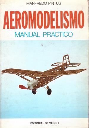 AEROMODELISMO | 9999900114799 | Pintus, Manfredo | Libros antiguos y de segunda mano con historia