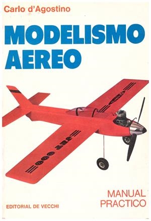 MODELISMO AÉREO | 9999900114805 | D'Agostino, Carlo | Libros antiguos y de segunda mano con historia