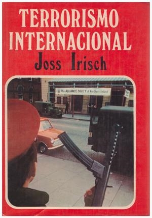 TERRORISMO INTERNACIONAL | 9999900115147 | Irisch, Joss | Libros antiguos y de segunda mano con historia