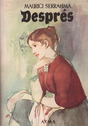 DESPRÉS | 9999900115345 | Serrahima, Maurici | Libros antiguos y de segunda mano con historia