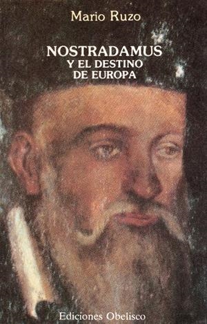 NOSTRADAMUS Y EL DESTINO DE EUROPA | 9999900116731 | Ruzo, Mario | Libros antiguos y de segunda mano con historia