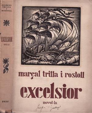 EXCELSIOR | 9999900115383 | Trilla I Rostoll, Marçal | Libros antiguos y de segunda mano con historia
