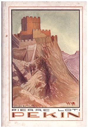 PEKÍN | 9999900117479 | Loti, Pierre | Libros antiguos y de segunda mano con historia