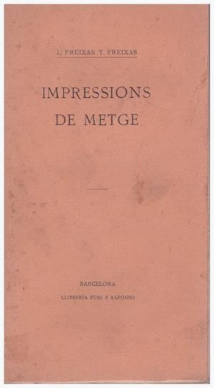 IMPRESSIONS DE METGE | 9999900117493 | Freixas i Freixas, J | Libros antiguos y de segunda mano con historia