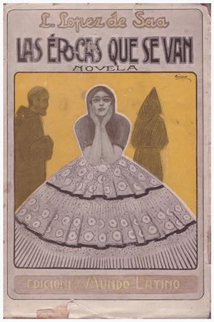 LAS ÉPOCAS QUE SE VAN | 9999900119510 | López de Saa, Leopoldo | Libros antiguos y de segunda mano con historia