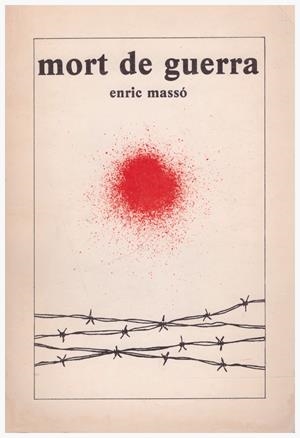 MORT DE GUERRA | 9999900118810 | Massó, Enric | Libros antiguos y de segunda mano con historia