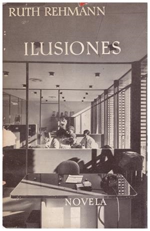 ILUSIONES | 9999900118506 | Rehmann, Ruth | Libros antiguos y de segunda mano con historia