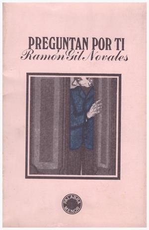 PREGUNTAN POR TI | 9999900119800 | Gil Novales, Ramón | Libros antiguos y de segunda mano con historia