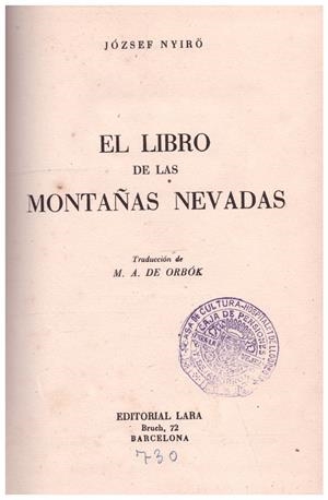 EL LIBRO DE LAS MONTAÑAS NEVADAS | 9999900120479 | Nyirö, József | Libros antiguos y de segunda mano con historia