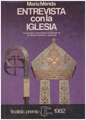 ENTREVISTA CON LA IGLESIA | 9999900120073 | Mérida, María | Libros antiguos y de segunda mano con historia