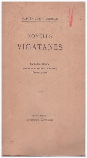 NOVELES VIGATANES | 9999900120004 | Genís y Aguilar, Martí | Libros antiguos y de segunda mano con historia