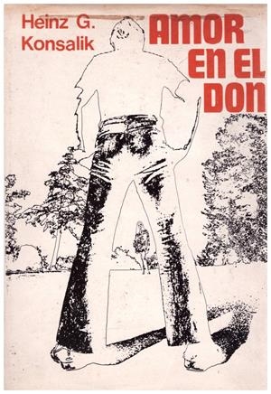 AMOR EN EL DON | 9999900122633 | Konsalik, Heinz G | Libros antiguos y de segunda mano con historia